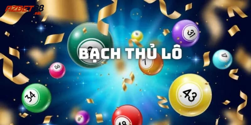 Thông tin về sảnh cá cược bạch thủ lô
