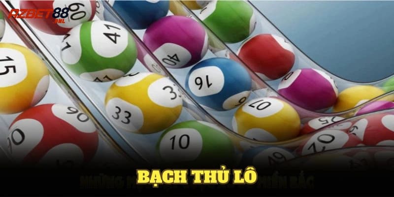 Lý do nên chơi bạch thủ lô tại Azbet88
