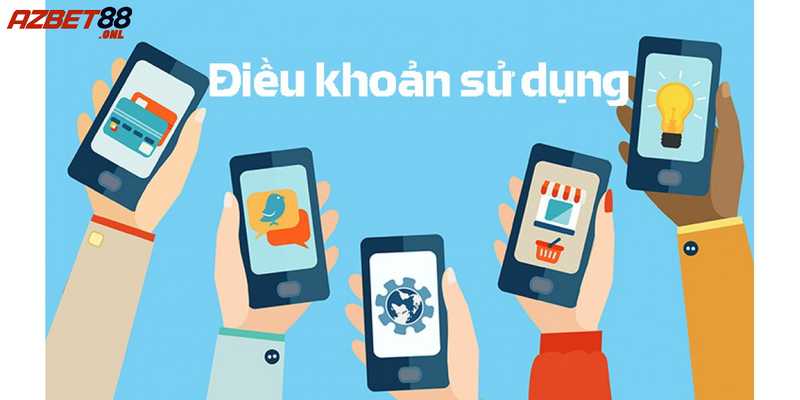 Tổng quan điều khoản và điều khoản sử dụng của Azbet88